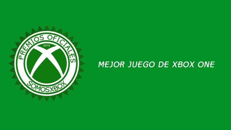 Premios Oficiales SomosXbox 2015 | Mejor Juego de Xbox One