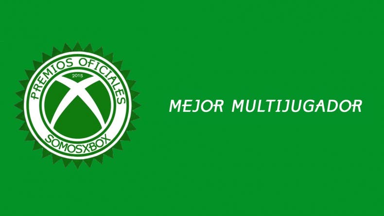 Premios Oficiales SomosXbox 2015 | Mejor Multijugador Online