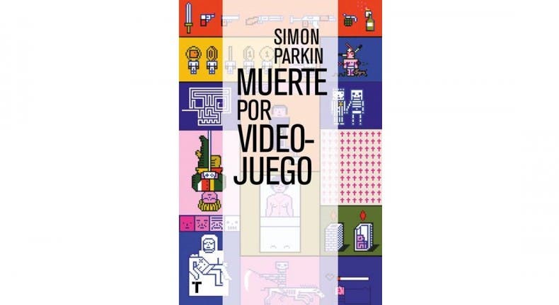 Descubre el libro ‘Muerte por videojuego’, de Simon Parkin y la editorial Turner
