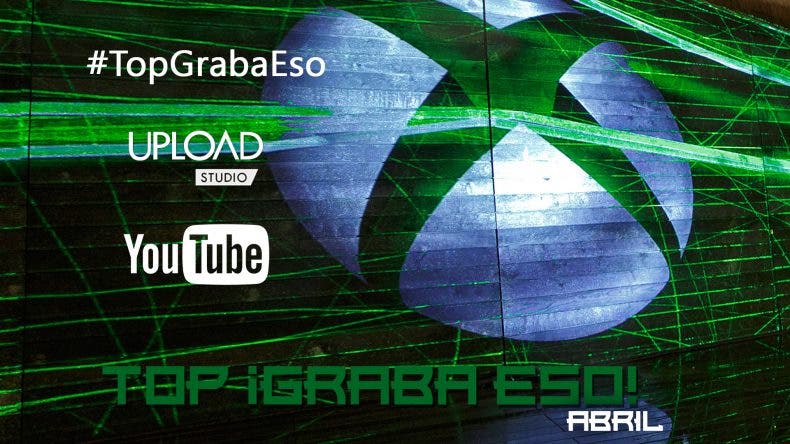 SomosXbox Top ¡Graba Eso! de abril, los mejores del mes