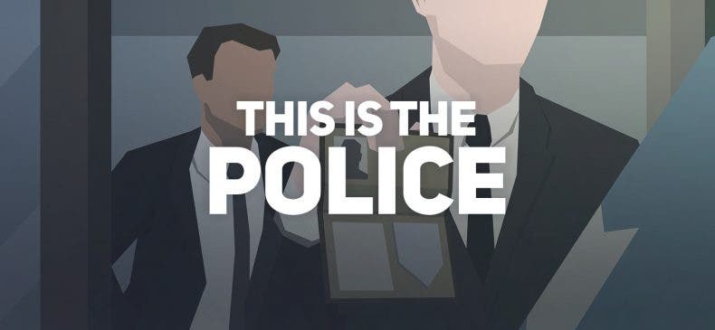 Ya está disponible This is the Police en Xbox One