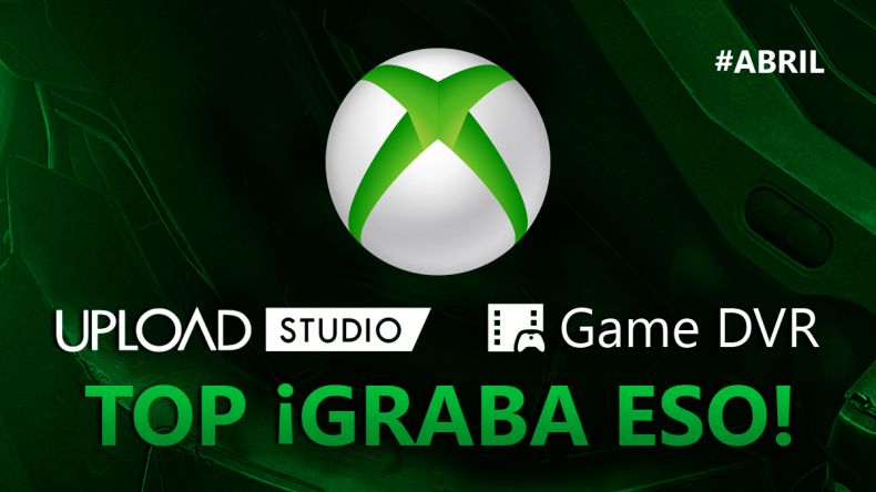 Los mejores del mes de abril en SomosXbox Top ¡Graba Eso!