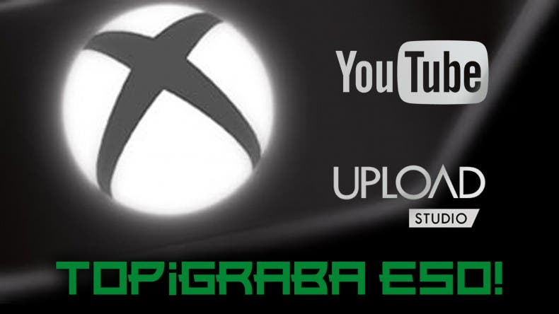 SomosXbox Top ¡Graba Eso! #47