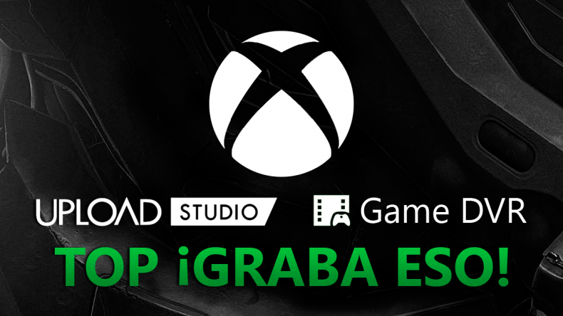 SomosXbox Top ¡Graba Eso! #85