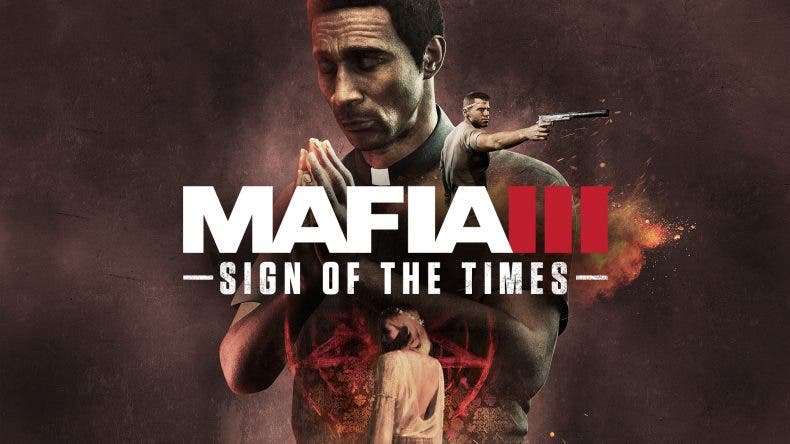 Conoce los detalles y el tráiler de Mafia III: El signo de los tiempos