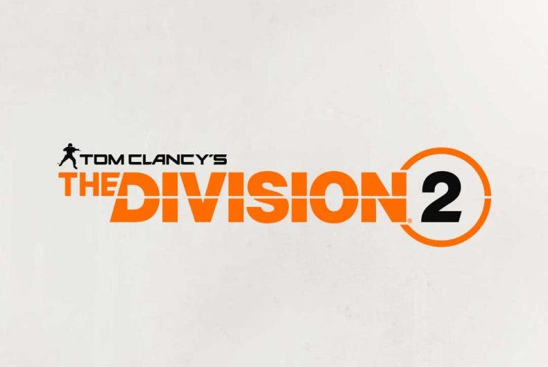 The Division 2 ya es oficial y tiene teaser