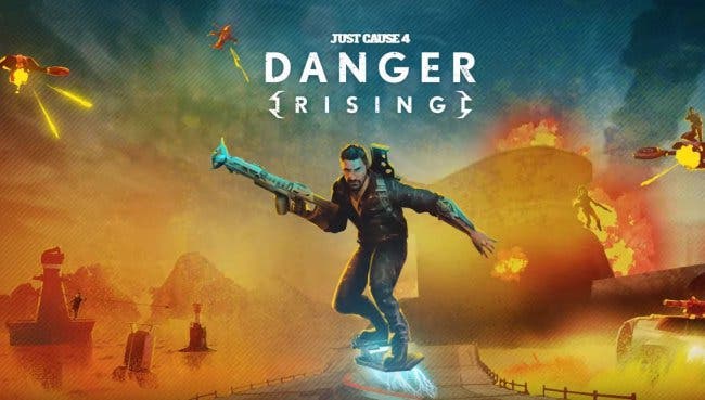 Confirmada la fecha de Danger Rising, el último DLC de Just Cause 4