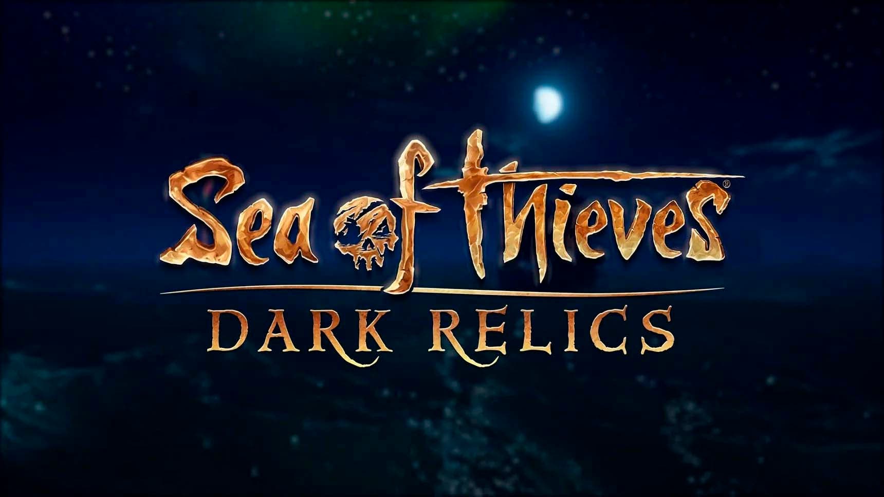 Sea of Thieves recibe nuevos contenidos en una nueva actualización, Dark Relics