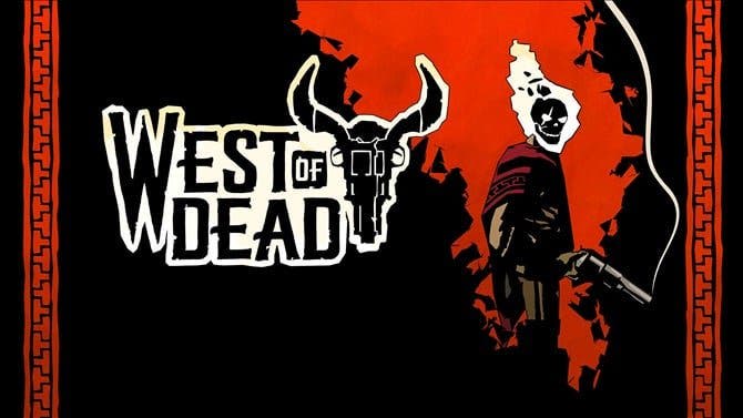 Impresiones de West of Dead