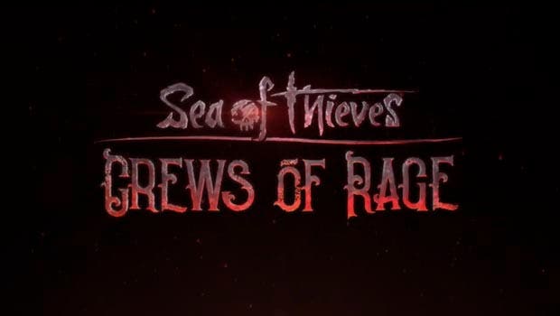 Crew of Rage, la próxima actualización de Sea of Thieves tiene fecha de lanzamiento