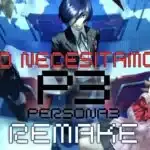 5 motivos por los que es necesario un remake de Persona 3