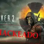 STALKER 2 ha sido hackeado, esto es lo que sabemos.