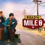 Análisis de Road 96: Mile 0