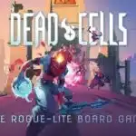 Dead Cells anuncia DLCs hasta 2025 tras alcanza los 10 millones de copias vendidas 142 Dead Cells se convierte en un juego de mesa